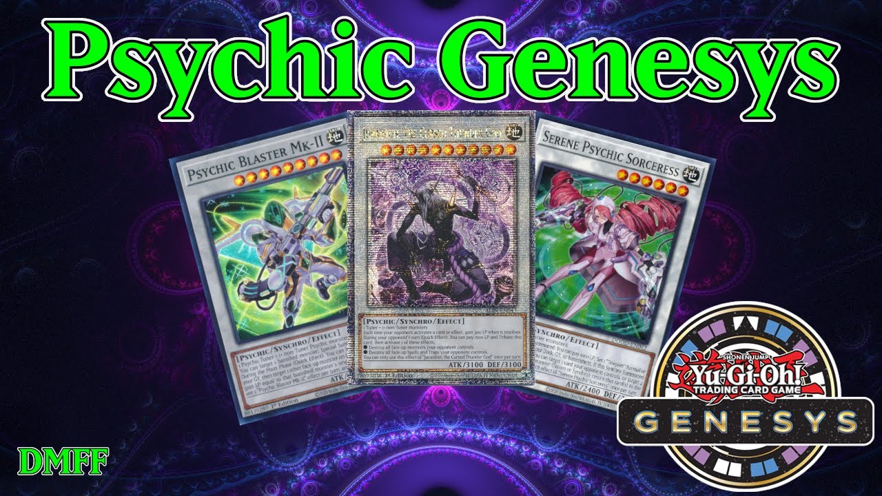 Psychics - Yu-Gi-Oh! Genesys Format Deck Tech