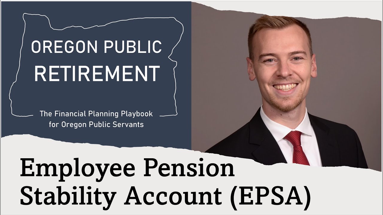 Oregon PERS: EPSA