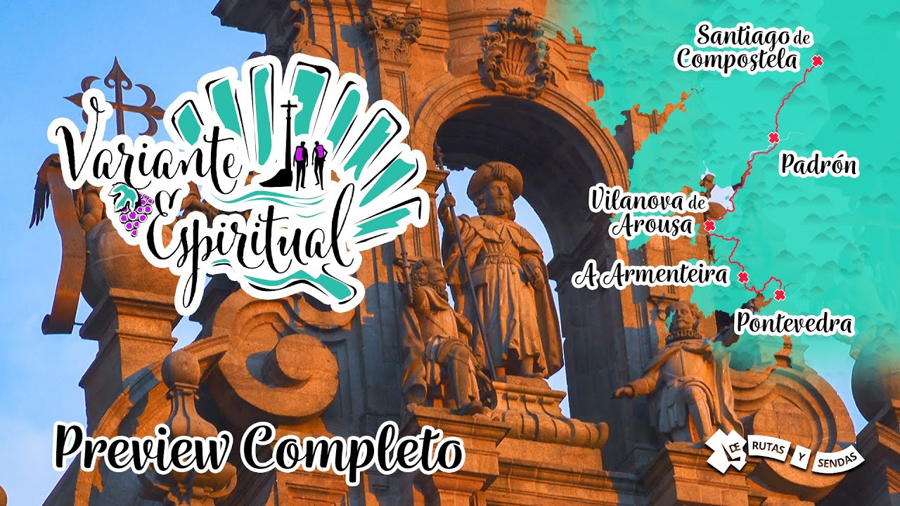 Variante Espiritual | Resumen de la alternativa secreta del Camino Portugués