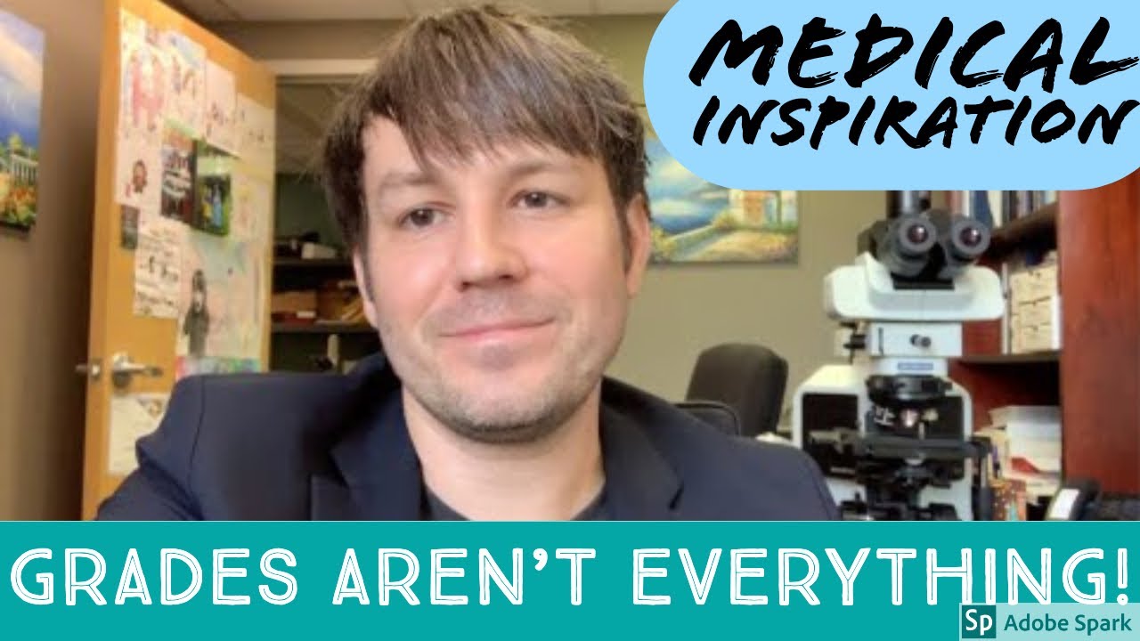 Grades & USMLE Scores Aren't Everything! Medical Inspiration