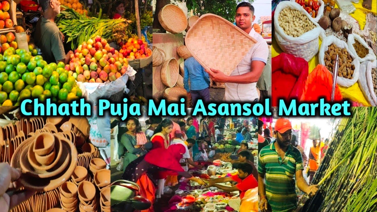 Chhath Puja Mai Asansol Market|| Chhath Puja Bajar in Asansol|| chhath puja