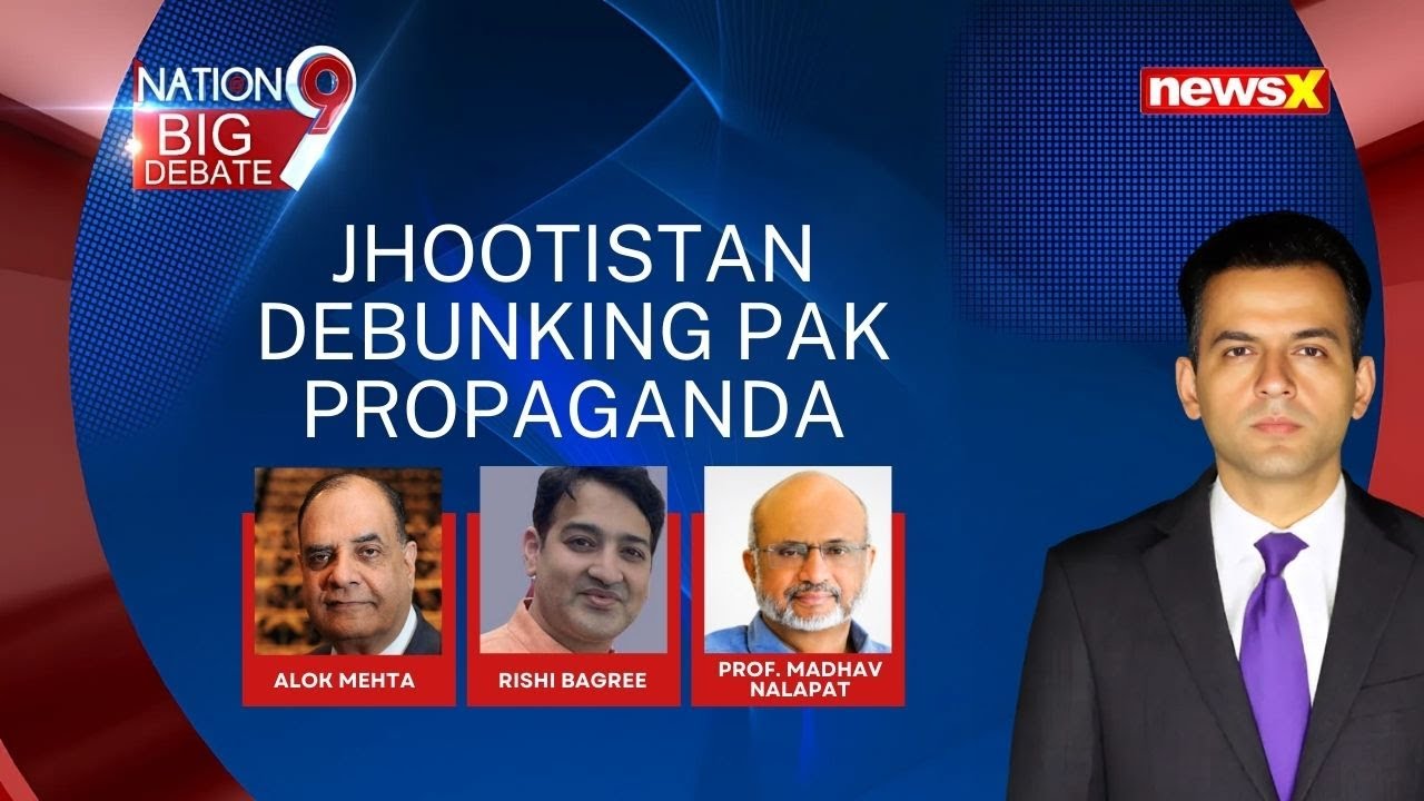 Jhootistan: Pakistani Propaganda Debunked | Why Are Pakistani Leaders Panicking? | NewsX