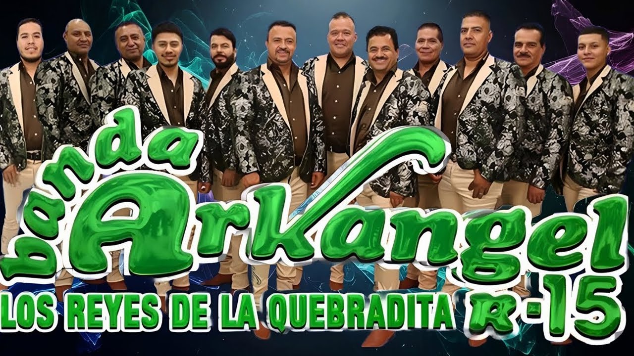 ✅ Banda Arkangel R15 ✅ Lo Mejor De Banda Arkangel R15 ✅ Los Mejores Corridos y Rancheras Mix 2025