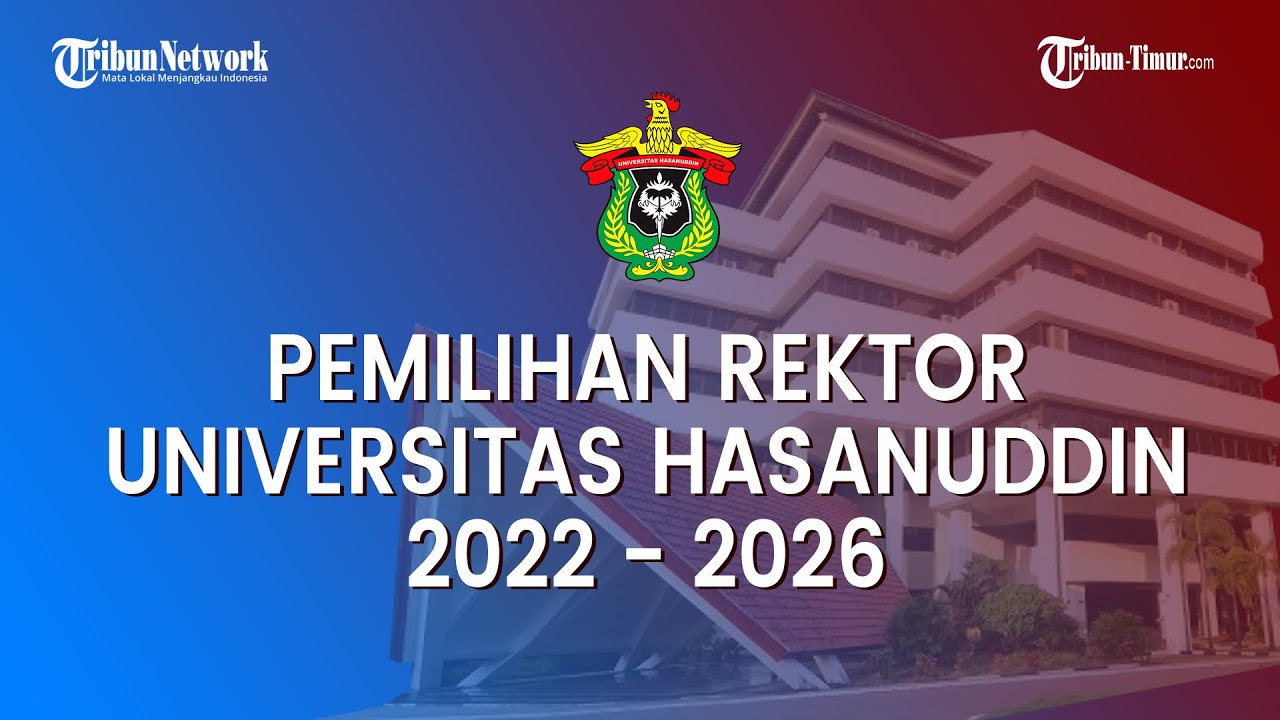 🔴LIVE PEMILIHAN REKTOR UNIVERSITAS HASANUDDIN  2022 - 2026