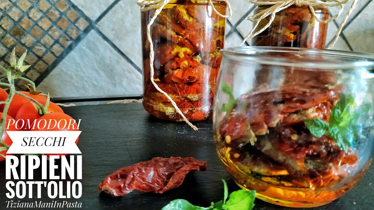 POMODORI SECCHI RIPIENI SOTT'OLIO