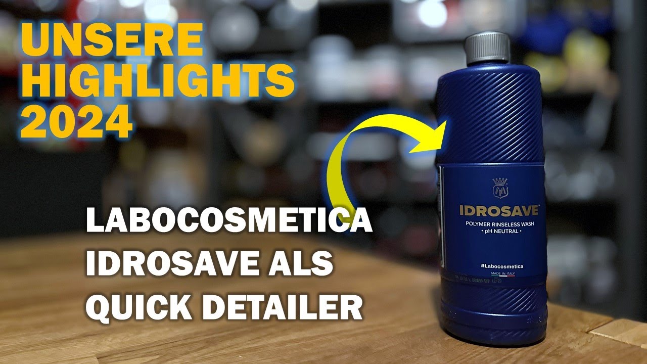 UNSERE HIGHLIGHTS 2024: Labocosmetica Idrosave Rinseless als Quick Detailer