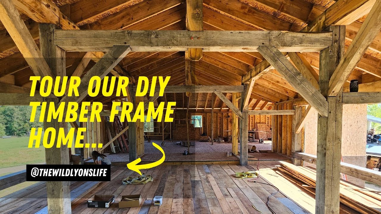 Family of 6 Builds a Timber Frame Home from Scratch