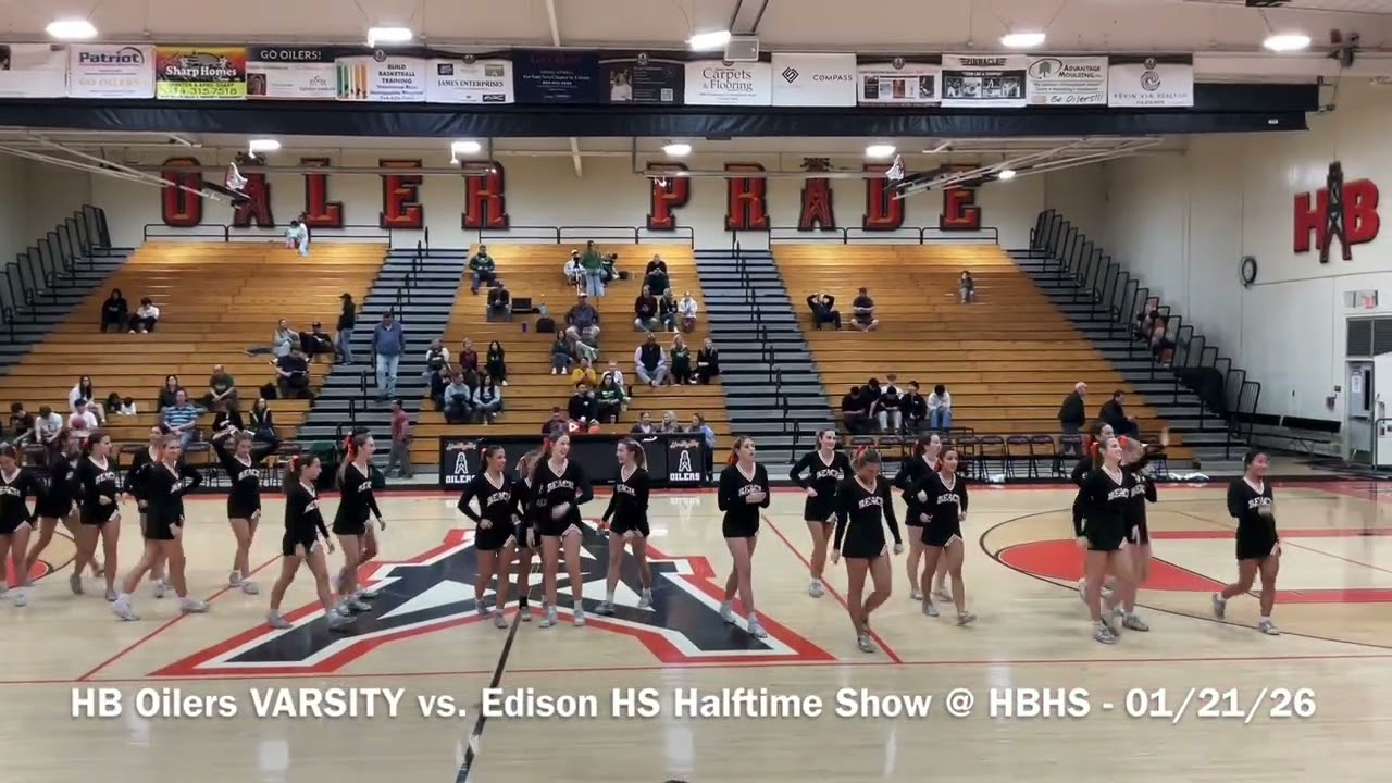 HB Oilers VARSITY vs. Edison HS Chargers Halftime Show @ HBHS - 01/21/26