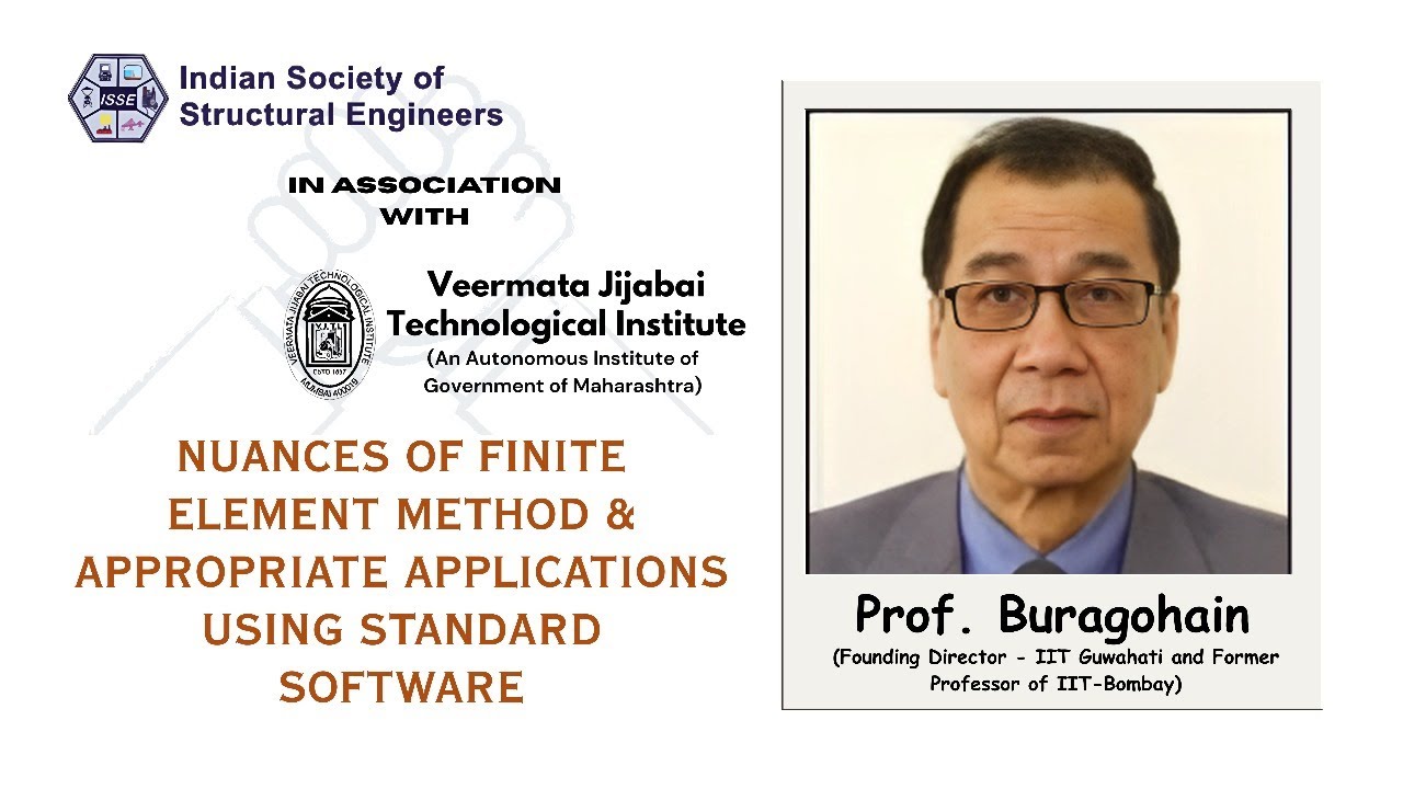 NUANCES OF FINITE ELEMENT METHOD & APPROPRIATE APPLICATIONS USING STANDARD SOFTWARE