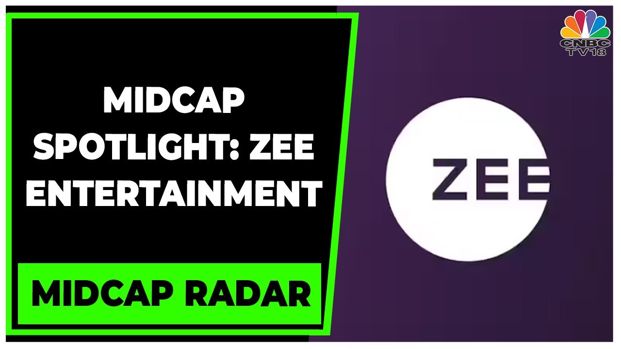 Midcap Spotlight | Zee Entertainment To Repay IndusInd Bank's Due | Midcap Radar | CNBC-TV18