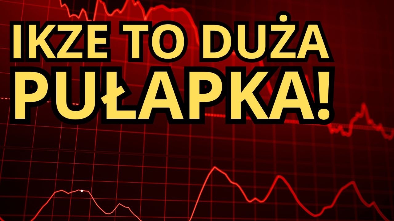 Dlaczego NIE MAM IKZE?