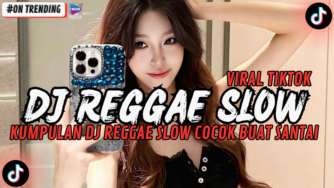 KUMPULAN DJ REGGAE SANTAI FULL BASS 🔥 DJ CAMPURAN REGGAE SLOW TERBARU VIRAL TIK TOK🎵