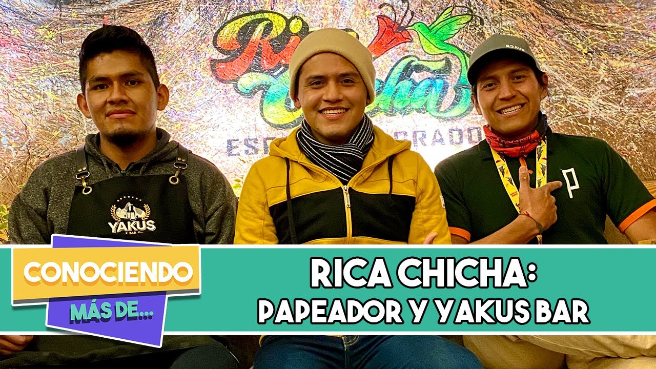 Rica Chicha: Papeador y Yakus Bar (Cusco) - Conocienco m&aacute;s de...