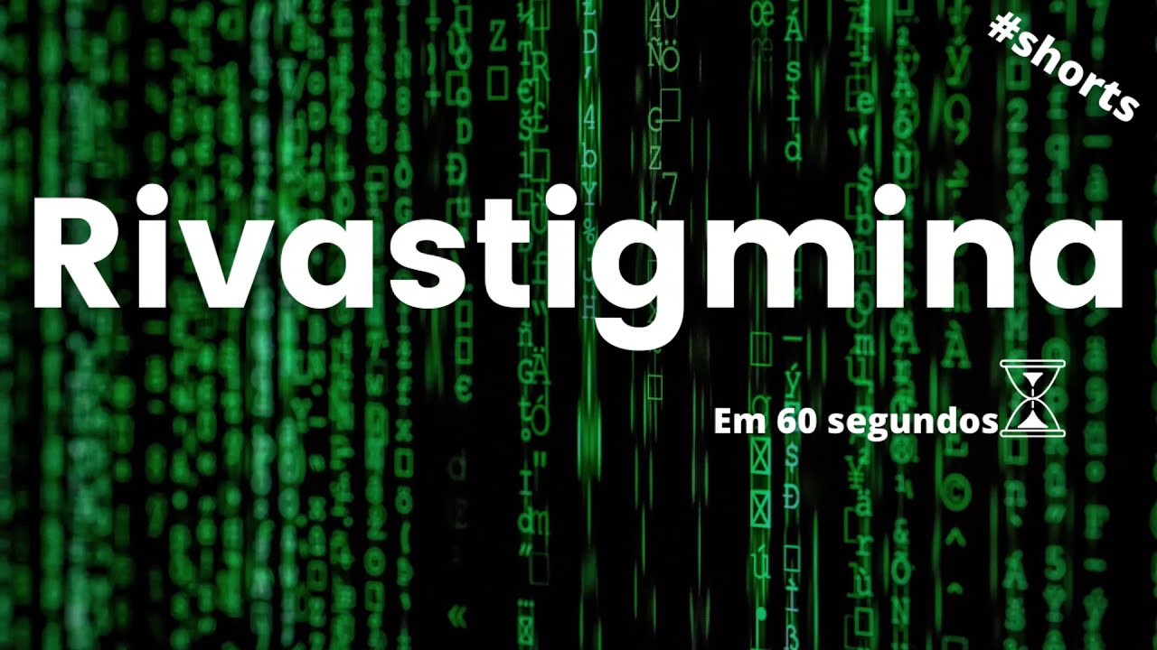 RIVASTIGMINA EM 60 SEGUNDOS #SHORTS