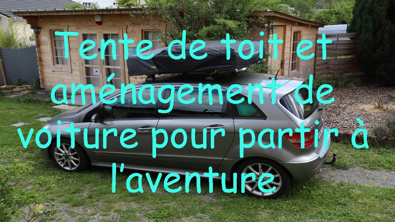 Tente de toit et aménagement voiture
