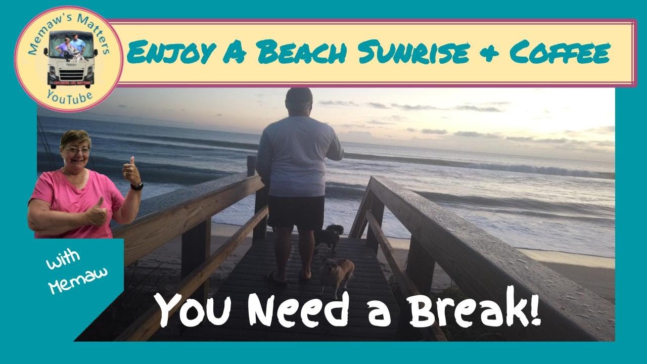 You Need A Break! [Beach Sunrise and Coffee] Episode 1 Relaxing Ocean Sounds Watch With Us :)