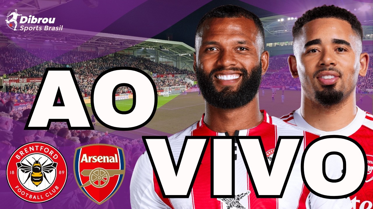BRENTFORD X ARSENAL AO VIVO PREMIER LEAGUE DIRETO DO BRENTFORD COMMUNITY STADIUM
