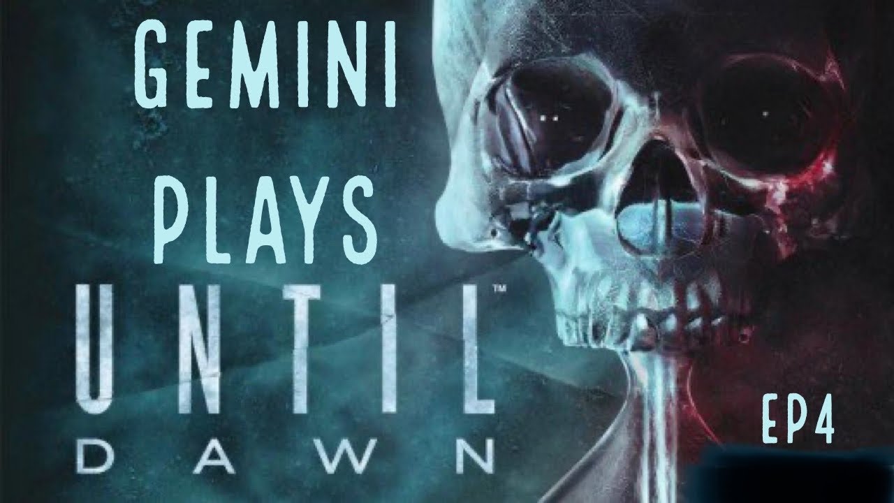 Gemini plays Until Dawn | ep 4 | Cosy Cabin in the Woods