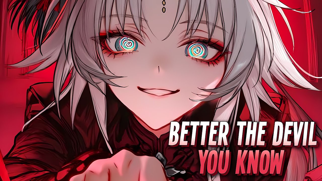 Nightcore - Better The Devil You Know | In Waves [Sped Up]