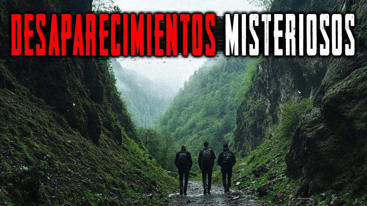 Las Desapariciones M&aacute;s Misteriosas de Turistas en Parques Nacionales Sin Resolver. Recopilaci&oacute;n