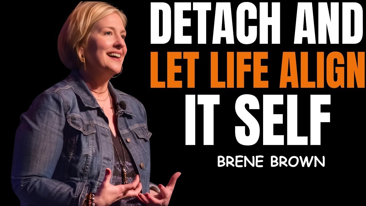 When You Stop Caring, Life Begins to Flow Naturally | Brené Brown Powerful Motivational Speech
