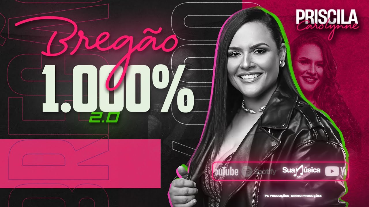 Priscila Carolynne - BREGÃO 2.0 (COMPLETO)