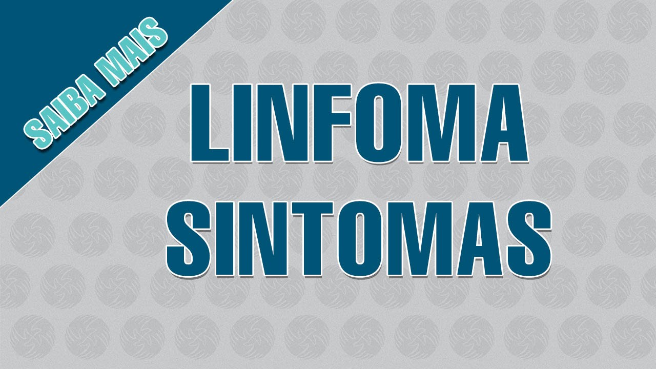 Linfomas | Sintomas
