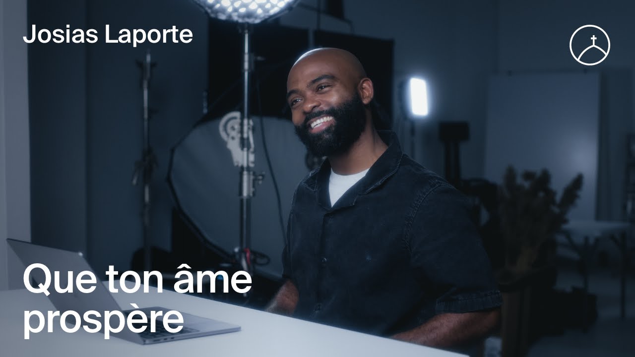 Que ton âme prospère - Josias Laporte