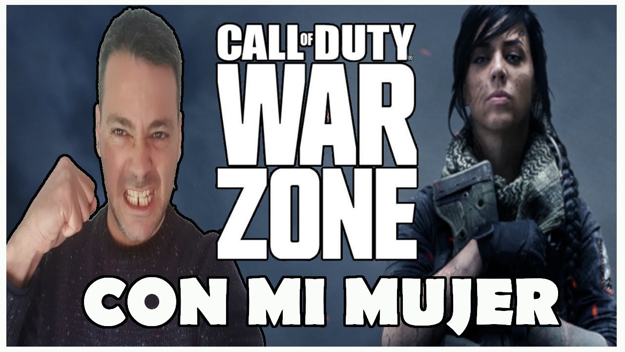 💘WARZONE CON MI MUJER💘  call of duty MODERN WARFARE