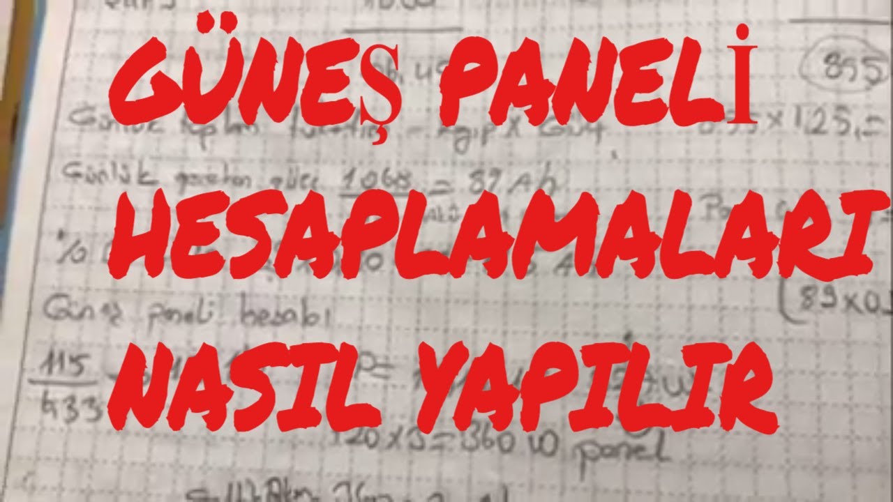 GÜNEŞ PANELİ HESAPLAMALARI NASIL YAPILIR DETAYLI ANLATIM(güneş paneli) güneş paneli kurulumu