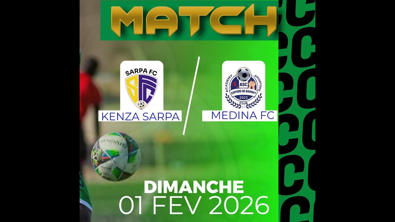 🛑DIRECT: SARPA FC VS MÉDINA FC