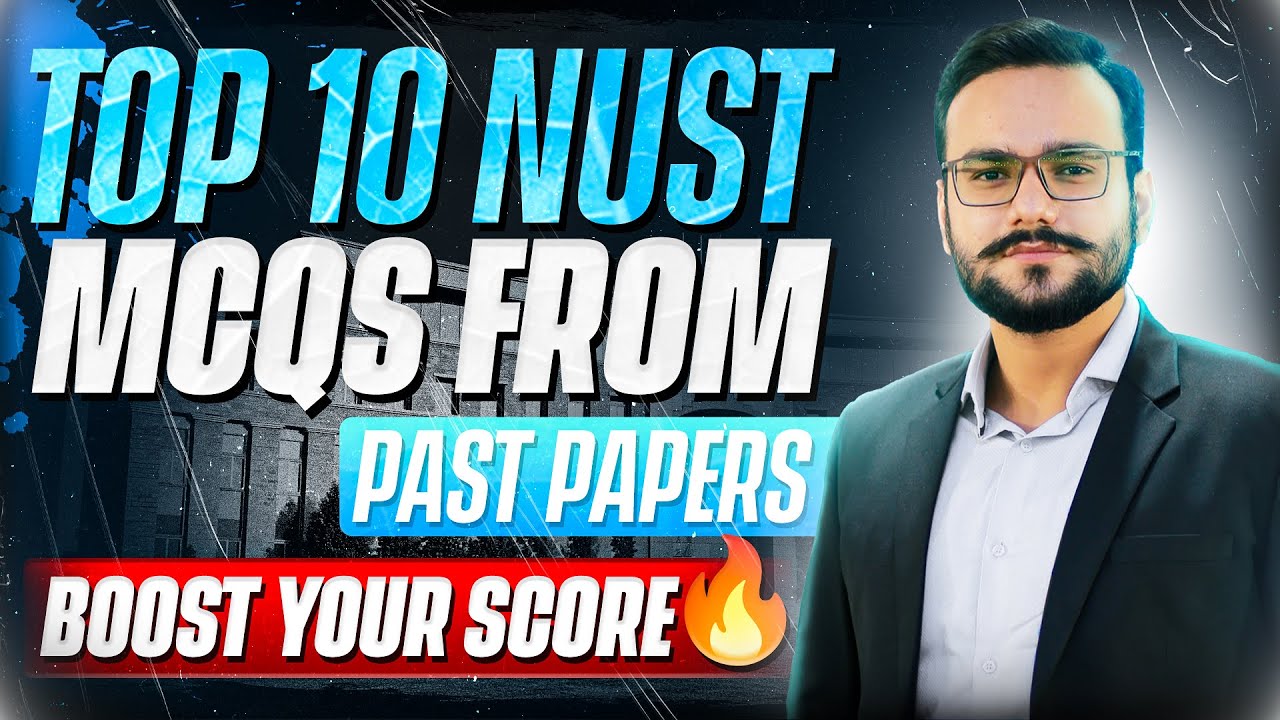 TOP 10 NUST MCQs 2024 NET PAPERS | NUST NET Past Papers with Solutions | NUST NET Preparation | NET
