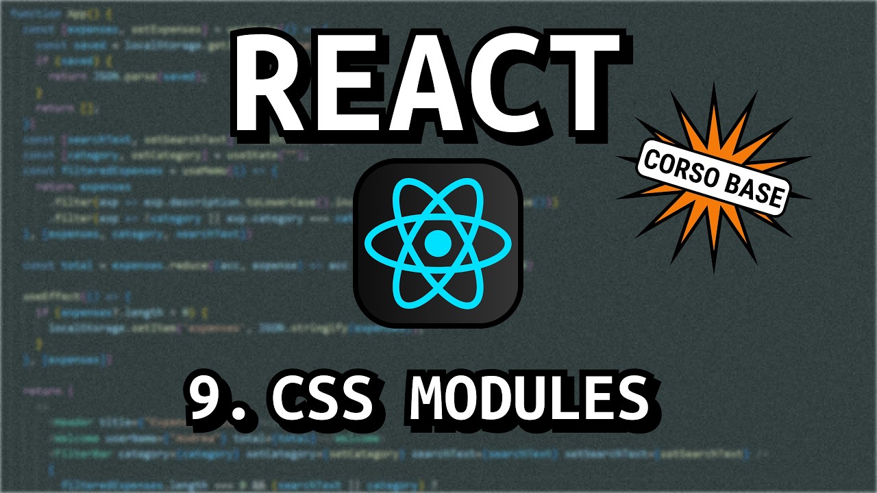 Stiliamo l'intera app in React con CSS modules - Corso REACT Base 9