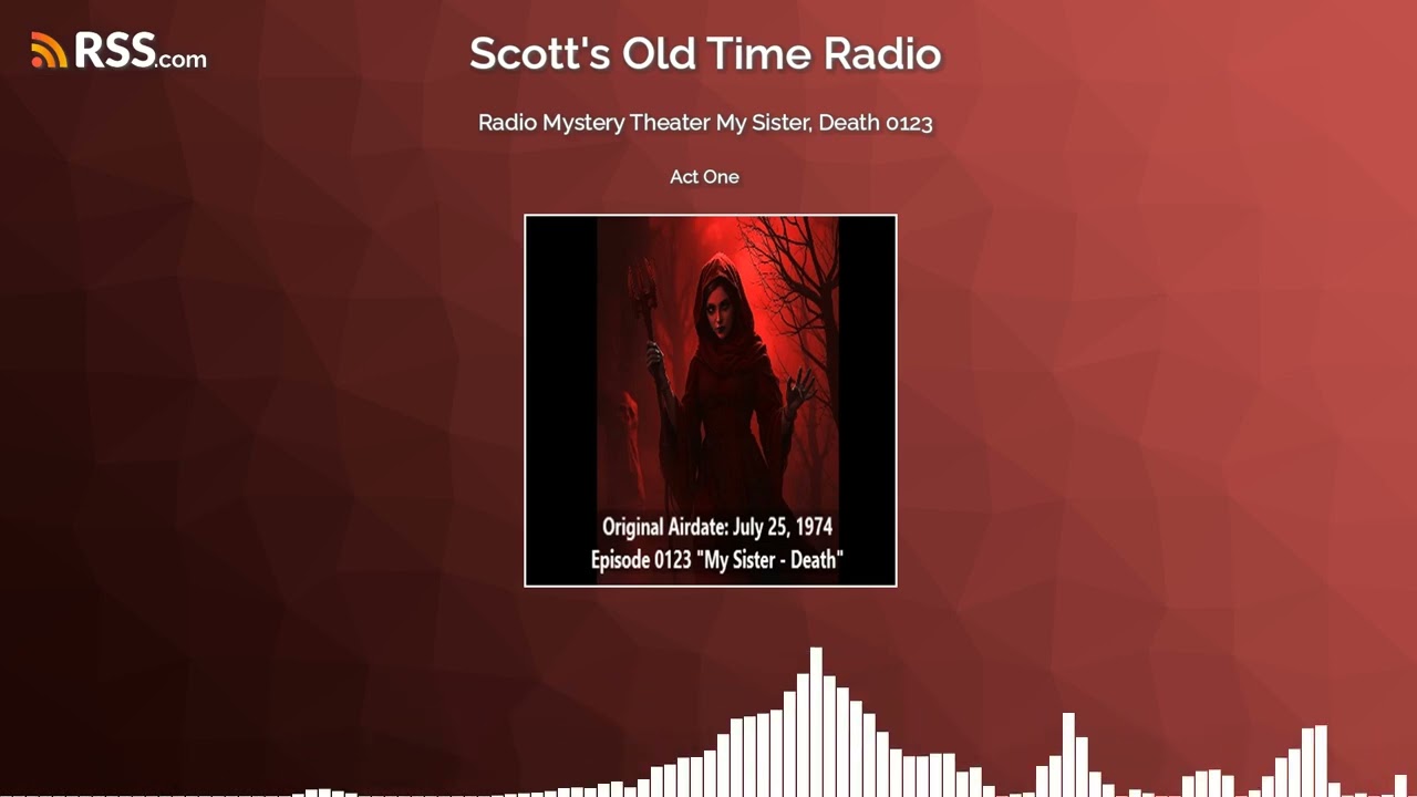 Radio Mystery Theater My Sister, Death 0123