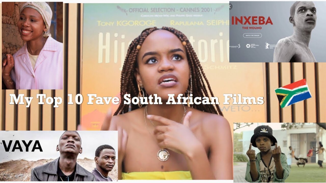 MY TOP TEN SOUTH AFRICAN FILMS! | YOUNG SOUTH AFRICAN FILMMAKER