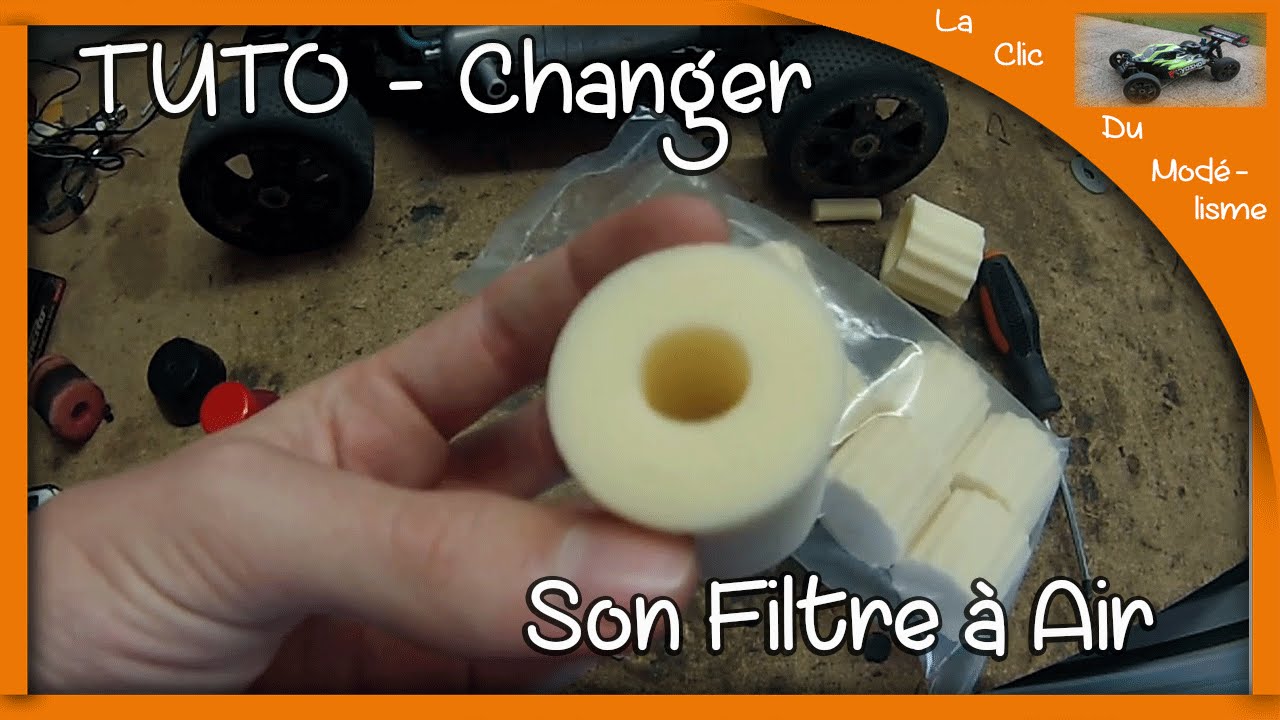 TUTO - Changer Son Filtre A Air Sur Voiture Thermique RC