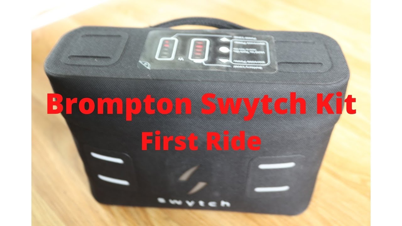 Brompton SWYTCH KIT - FIRST RIDE