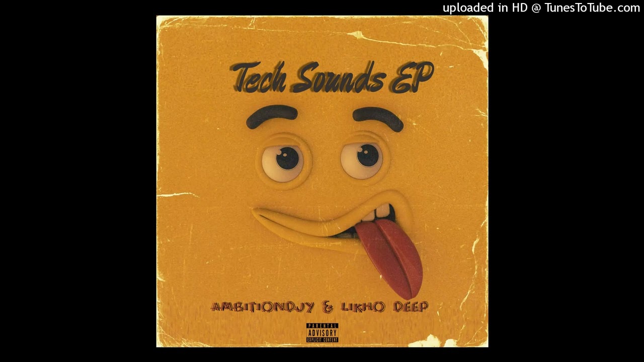 Ambitiondjy & Likho Deep - Tech Sounds (Original Mix)