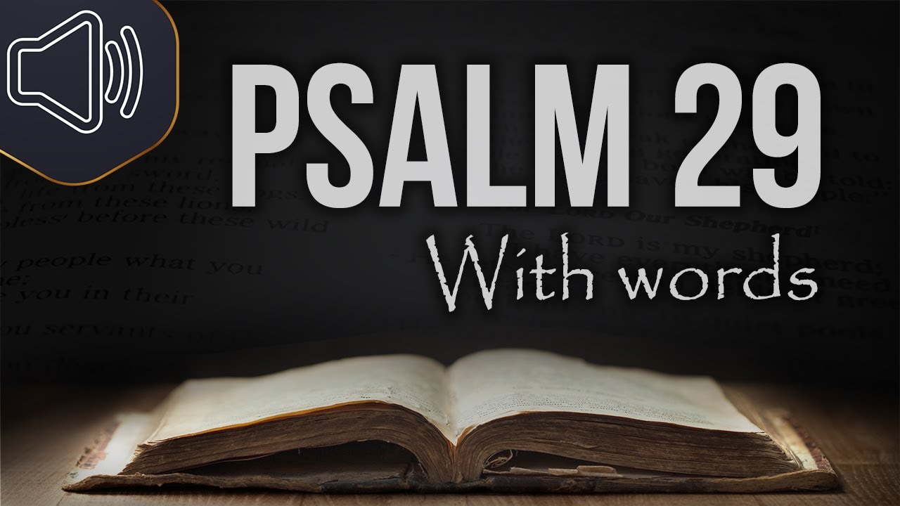 Psalm 29 King James Version (KJV) Audio | Holy Bible reading