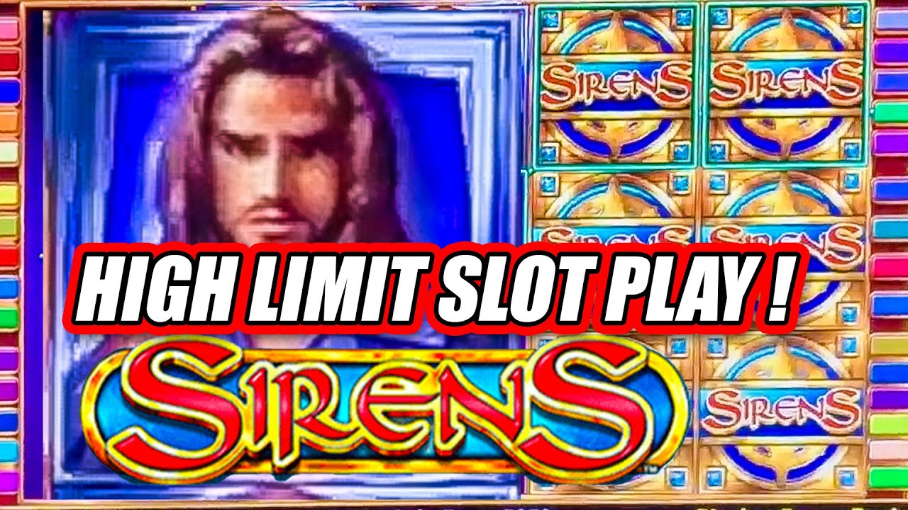 $40 A SPIN ON THE HIGH LIMIT SLOT MACHINE SIRENS ➜ WINNING