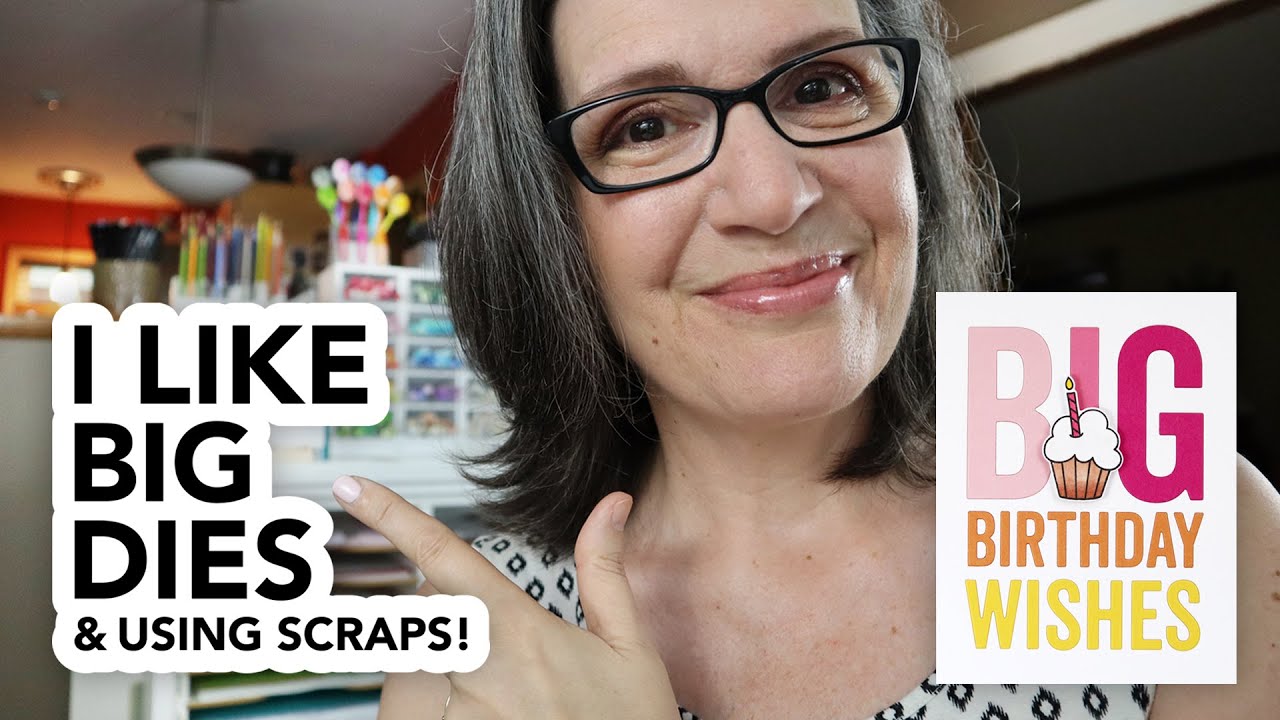 Use your scraps on cards! Fill-in big die cut for a BOLD birthday card.