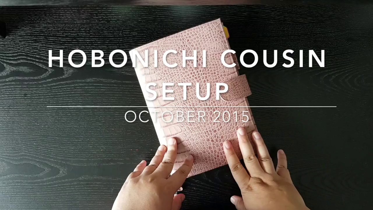 Hobonichi Cousin Setup | Oct 2016