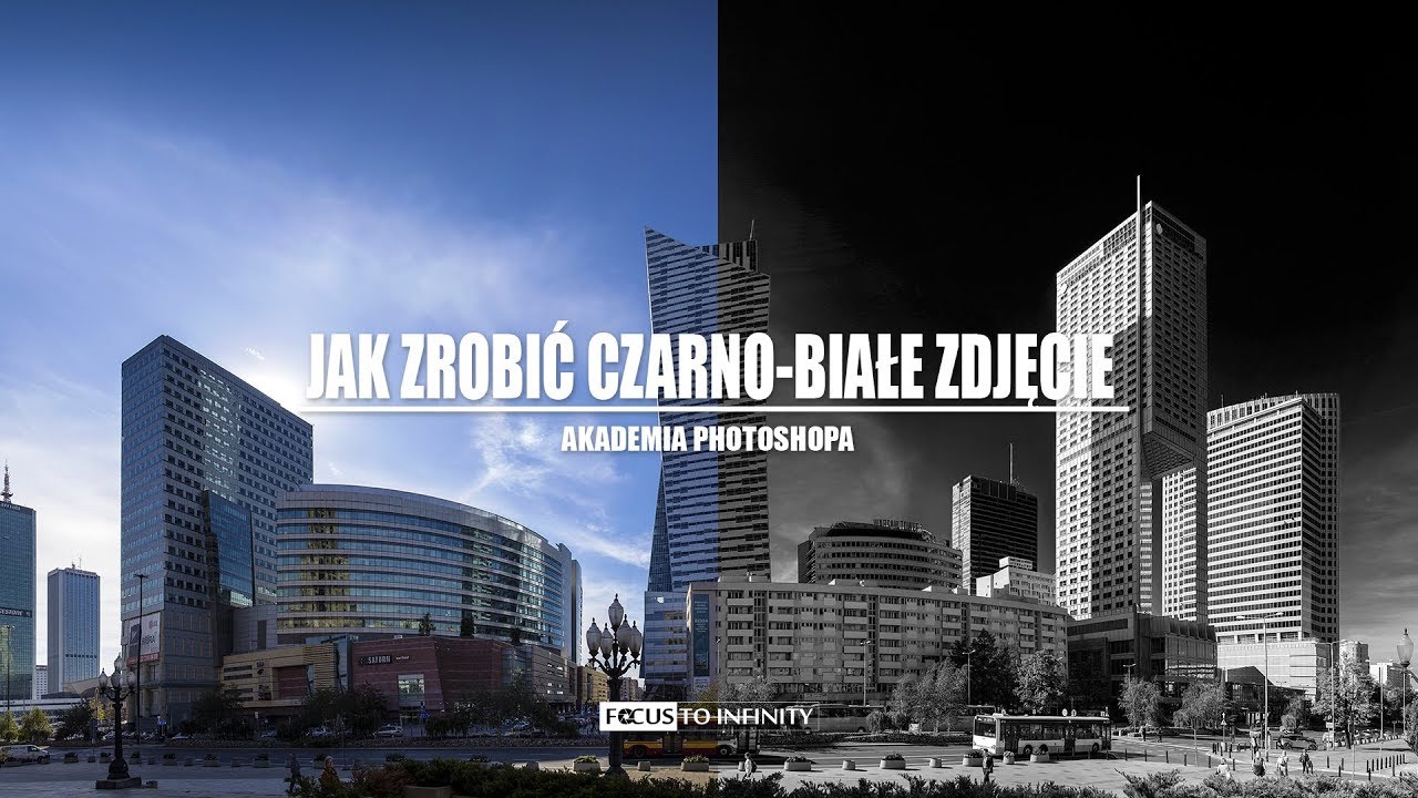 Jak zrobić czarno-białe zdjęcie - Akademia Photoshopa