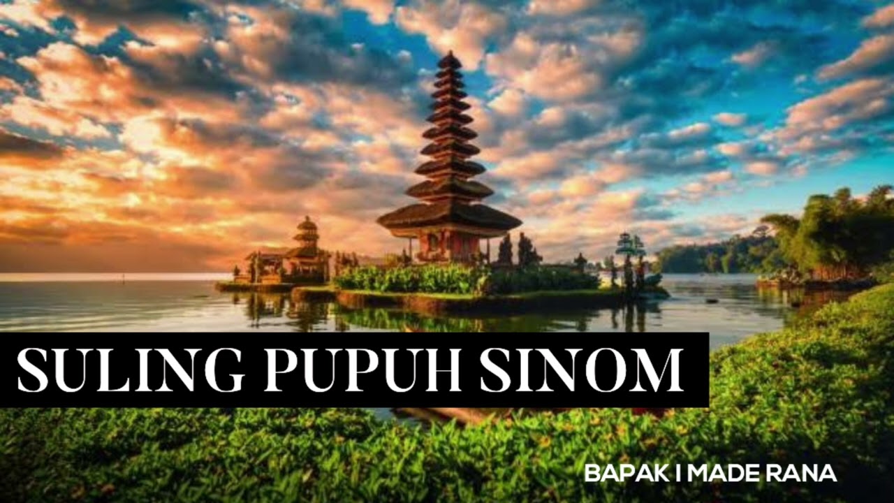 SULING PUPUH SINOM || I MADE RANA