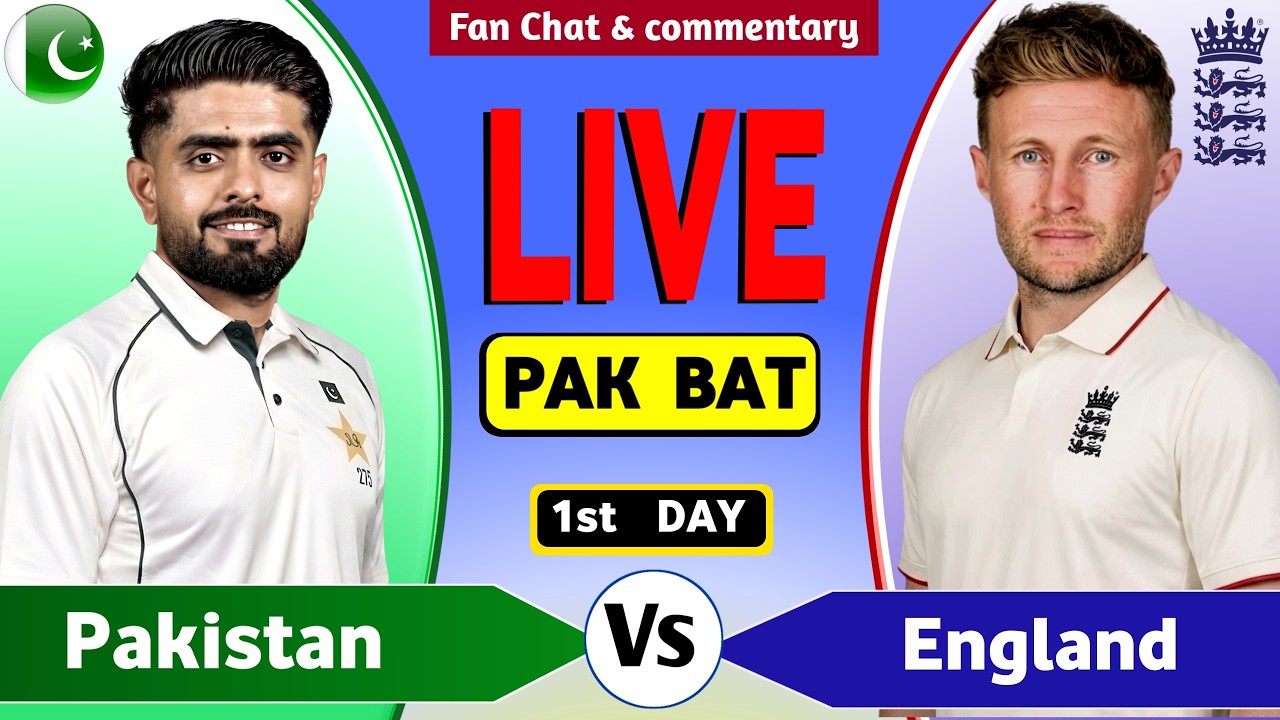Pakistan vs England &ndash; 1st Test Day 1 | Pakistan Batting Live Score & Commentary  |  PAK vs ENG LIVE