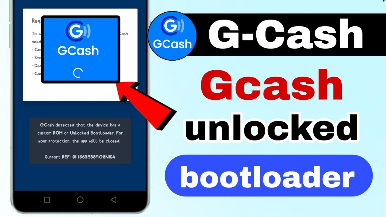 gcash unlocked bootloader | gcash detected that the device has a custom rom or unlocked bootloader