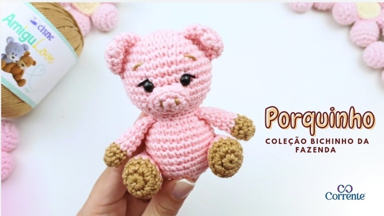 BICHINHOS DA FAZENDA: PORQUINHO | AMIGURUMI