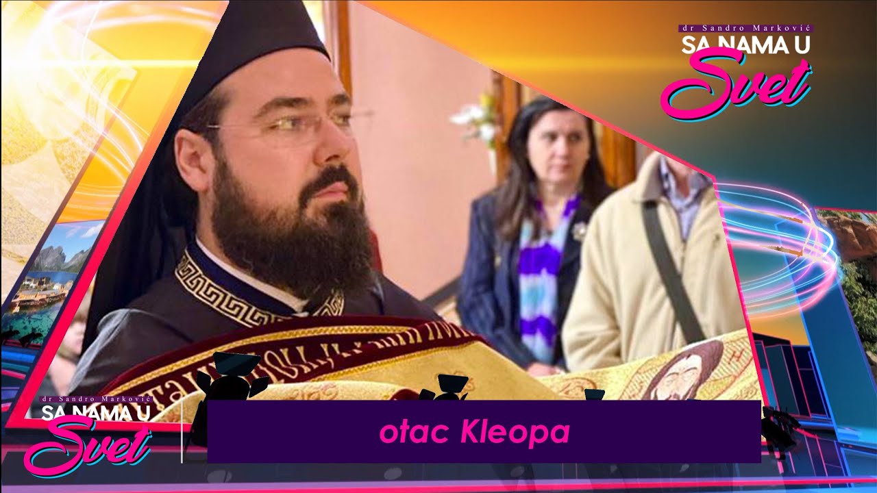 SA NAMA U SVET BR 74 Otac Kleopa