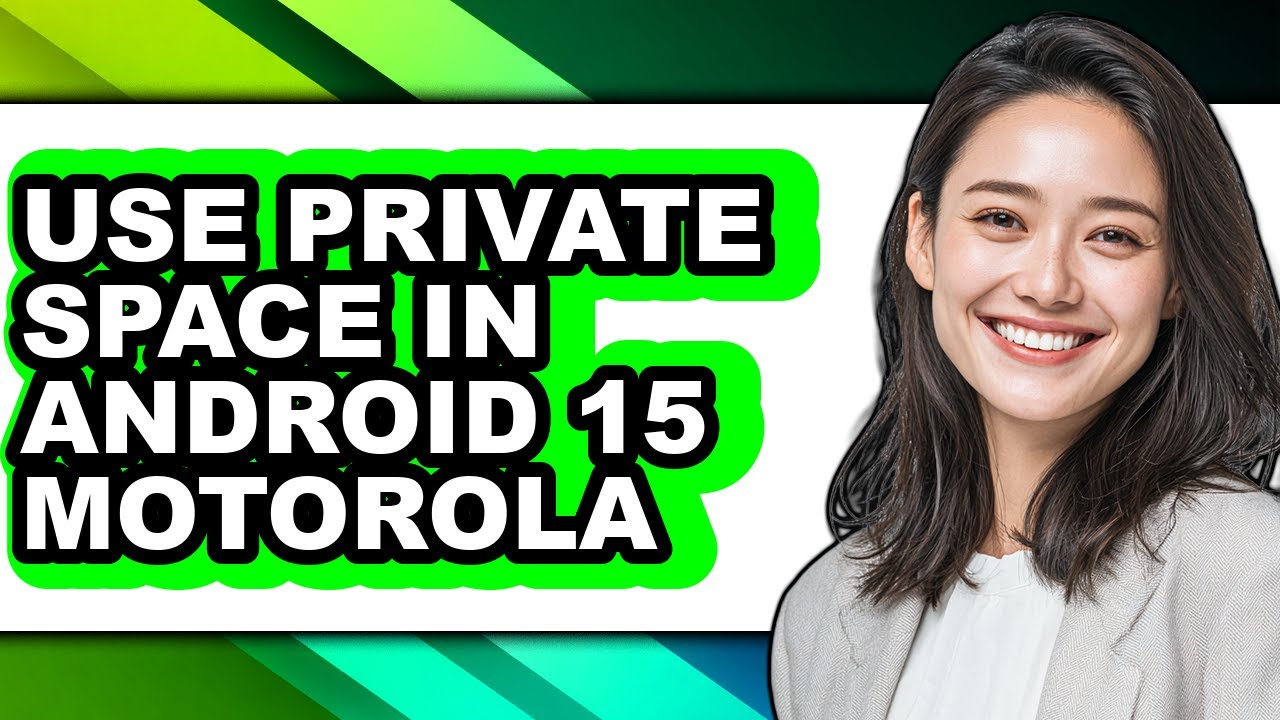 How to Use Private Space in Android 15 Motorola (full Guide)