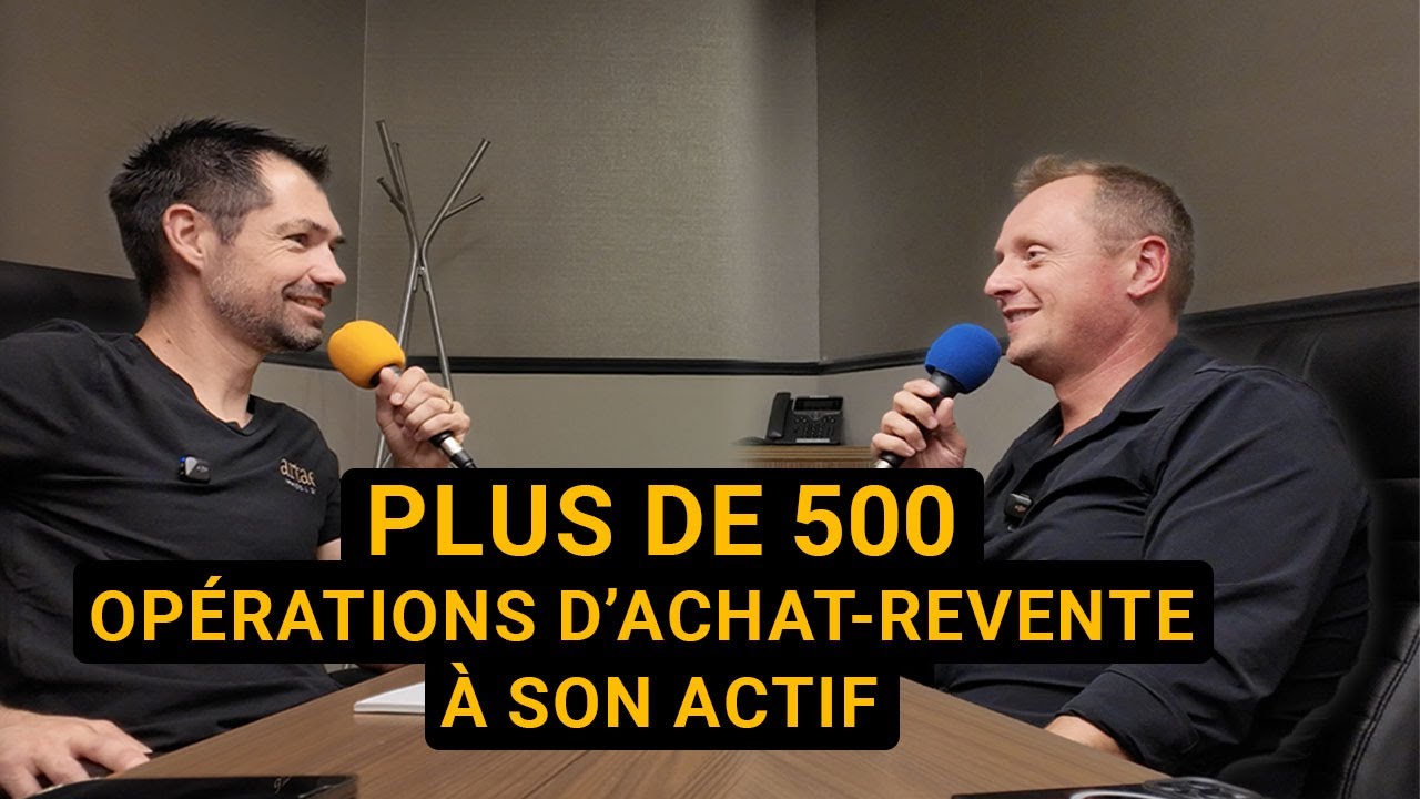 #274 - Plus de 500 opérations d'achat-revente à son actif (Eric Weiss)